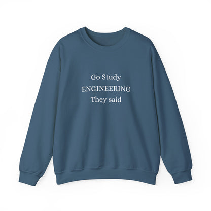 It will be FUN they said -  Crewneck Sweatshirt